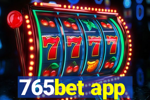 765bet app